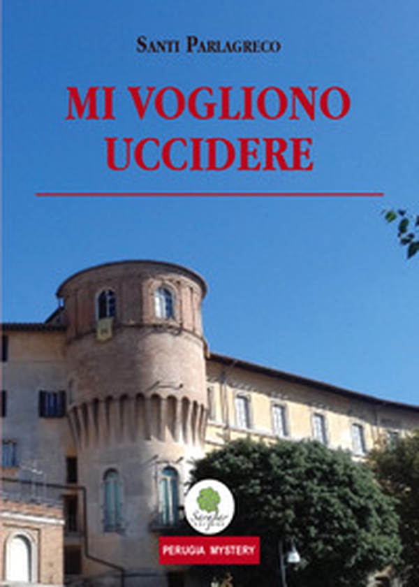Mi vogliono uccidere - Librerie.coop Mi vogliono uccidere - Librerie.coop