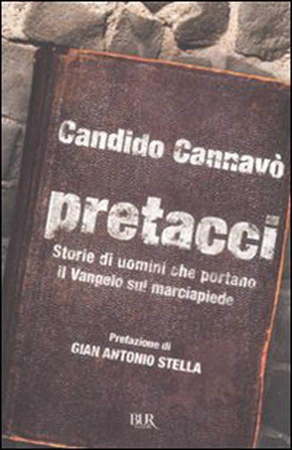 Pretacci. Storie di uomini che portano il Vangelo sul marciapiede - Librerie.coop Pretacci. Storie di uomini che portano il Vangelo sul marciapiede - Librerie.coop