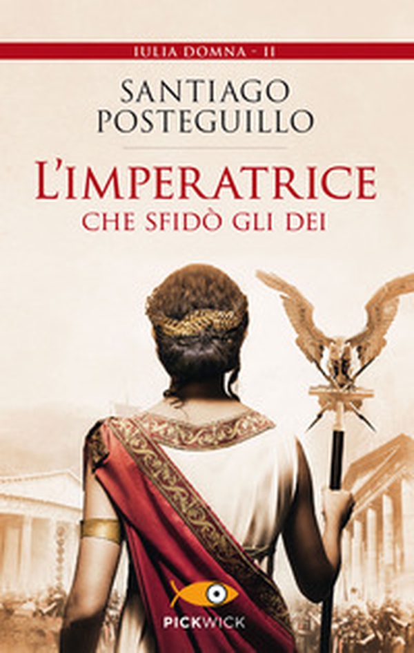 L'imperatrice che sfidò gli dei - Librerie.coop L'imperatrice che sfidò gli dei - Librerie.coop