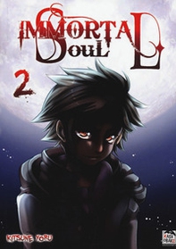 Immortal soul - Vol. 2 - Librerie.coop