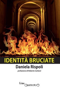 Identità bruciate - Librerie.coop