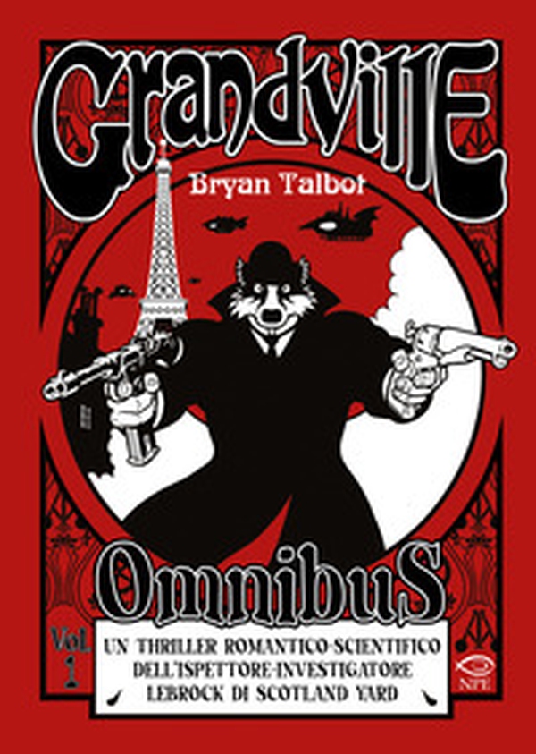 Grandville. Omnibus - Vol. 1 - Librerie.coop Grandville. Omnibus - Vol. 1 - Librerie.coop