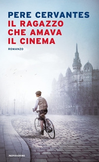 Il ragazzo che amava il cinema - Librerie.coop