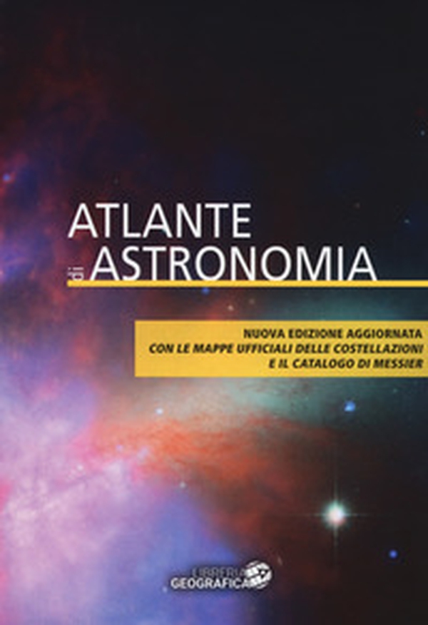 Atlante di astronomia - Librerie.coop Atlante di astronomia - Librerie.coop
