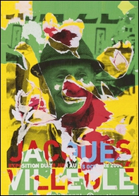 Jacques Villeglé. Retrospective - Librerie.coop