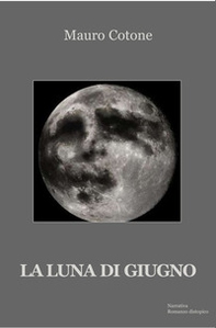 La luna di giugno - Librerie.coop