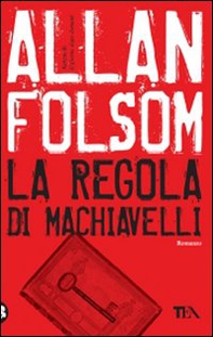 La regola di Machiavelli - Librerie.coop La regola di Machiavelli - Librerie.coop
