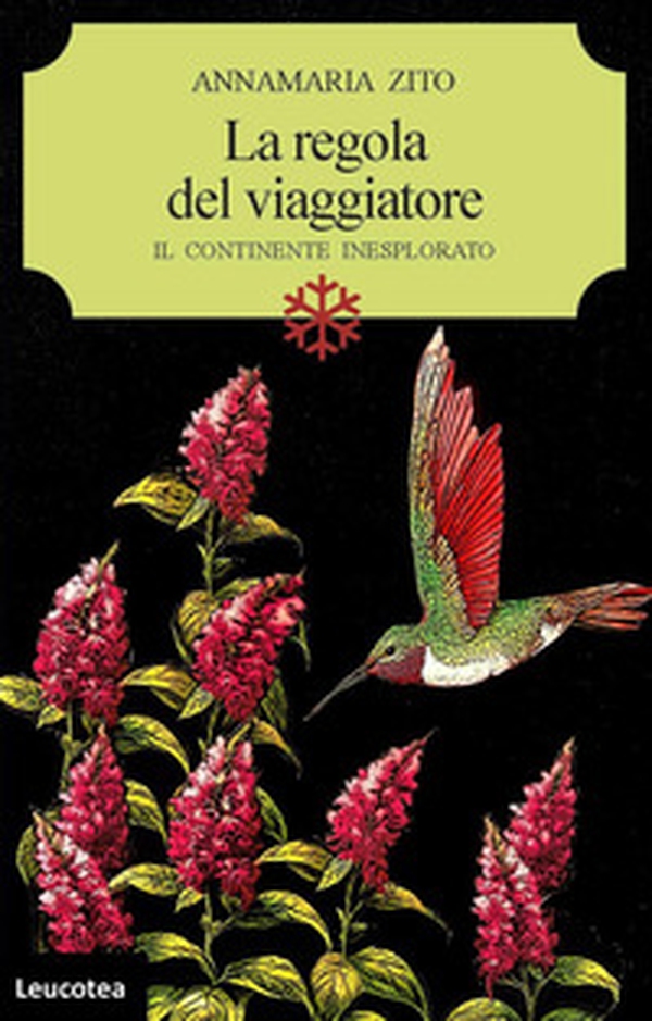 La regola del viaggiatore. Il continente inesplorato - Librerie.coop La regola del viaggiatore. Il continente inesplorato - Librerie.coop