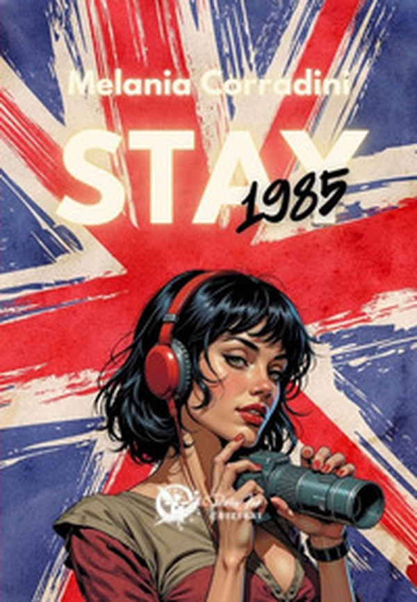 Stay. 1985 - Librerie.coop Stay. 1985 - Librerie.coop