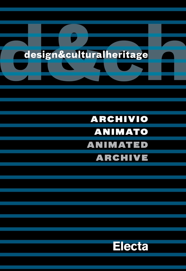 Design&culturalheritage. Archivio animato / Animated Archive - Librerie.coop Design&culturalheritage. Archivio animato / Animated Archive - Librerie.coop