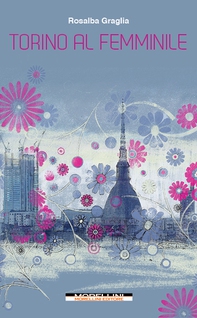 Torino al Femminile - Librerie.coop Torino al Femminile - Librerie.coop