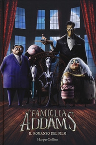 La famiglia Addams. Il romanzo del film - Librerie.coop