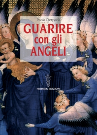 Guarire con gli Angeli - Librerie.coop