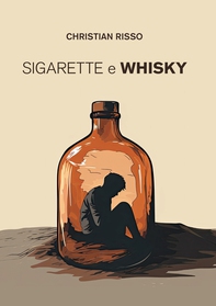 Sigarette e whisky - Librerie.coop