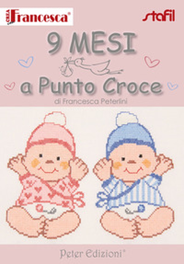 9 mesi a punto croce - Librerie.coop 9 mesi a punto croce - Librerie.coop