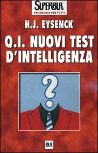 Q.I. Nuovi test d'intelligenza - Librerie.coop