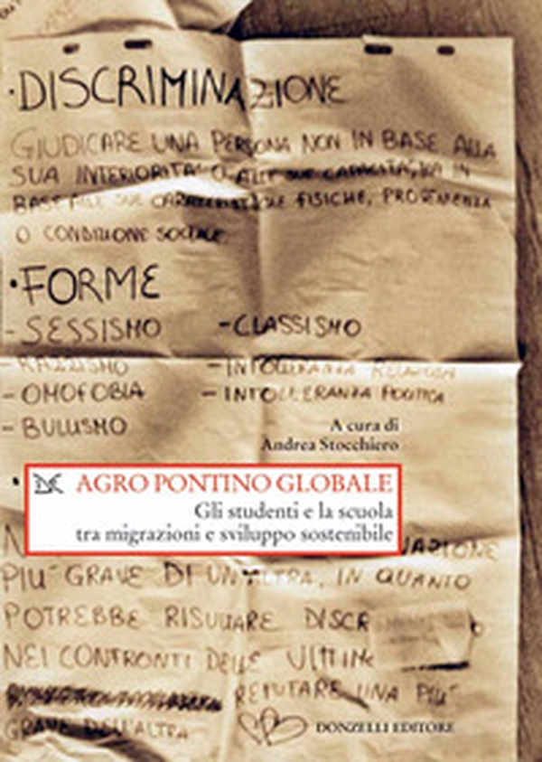 Agro pontino globale. Gli studenti e la scuola tra migrazioni e sviluppo sostenibile - Librerie.coop Agro pontino globale. Gli studenti e la scuola tra migrazioni e sviluppo sostenibile - Librerie.coop