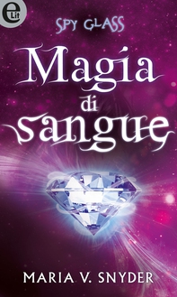 Spy Glass - Magia di sangue - Librerie.coop