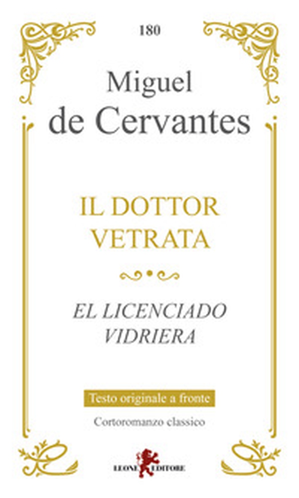 Il dottor Vetrata-El licenciado Vidriera - Librerie.coop Il dottor Vetrata-El licenciado Vidriera - Librerie.coop