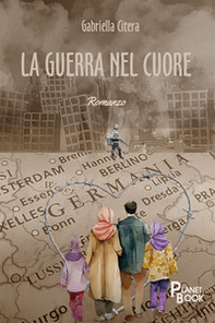 La guerra nel cuore - Librerie.coop