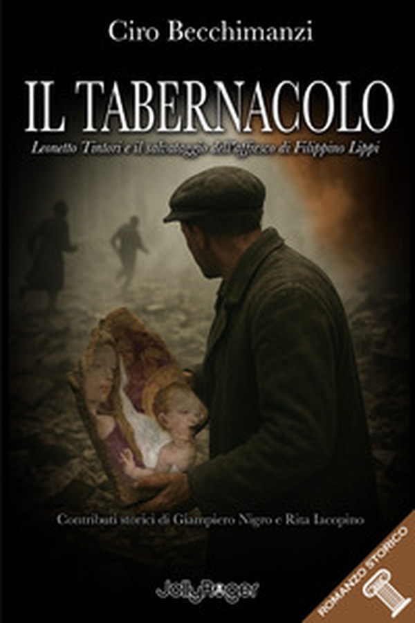 Il tabernacolo. Leonetto Tintori e il salvataggio dell'affresco di Filippino Lippi - Librerie.coop