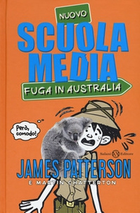Nuovo scuola media. Fuga in Australia - Librerie.coop