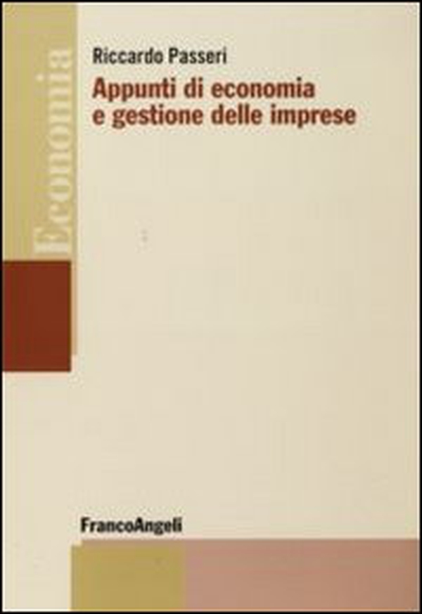Appunti di economia e gestione delle imprese - Librerie.coop Appunti di economia e gestione delle imprese - Librerie.coop