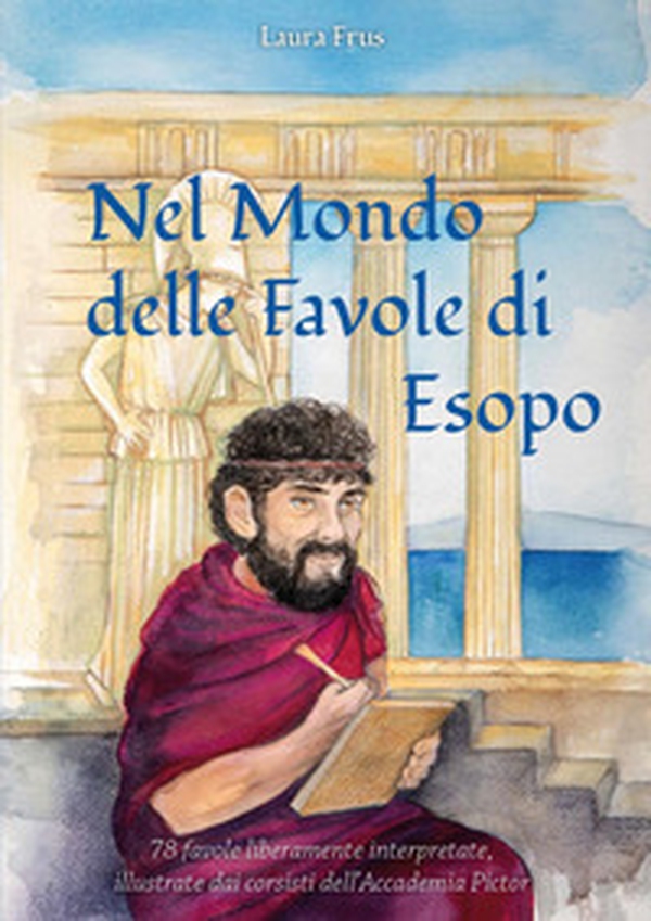 Nel mondo delle favole di Esopo - Librerie.coop Nel mondo delle favole di Esopo - Librerie.coop