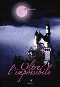 Oltre l'impossibile - Librerie.coop