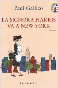 La signora Harris va a New York - Librerie.coop