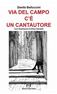 Via del Campo c'è un cantautore - Librerie.coop Via del Campo c'è un cantautore - Librerie.coop