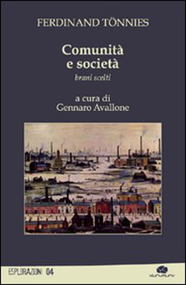 Comunità e società. Brani scelti - Librerie.coop Comunità e società. Brani scelti - Librerie.coop