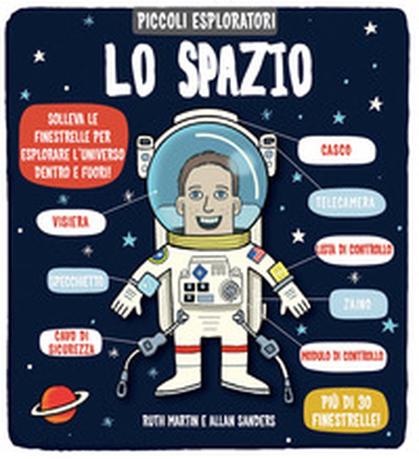 Lo spazio. Piccoli esploratori - Librerie.coop Lo spazio. Piccoli esploratori - Librerie.coop