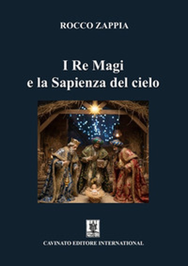 I Re Magi e la sapienza del cielo - Librerie.coop