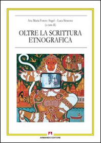 Oltre la scrittura etnografica - Librerie.coop