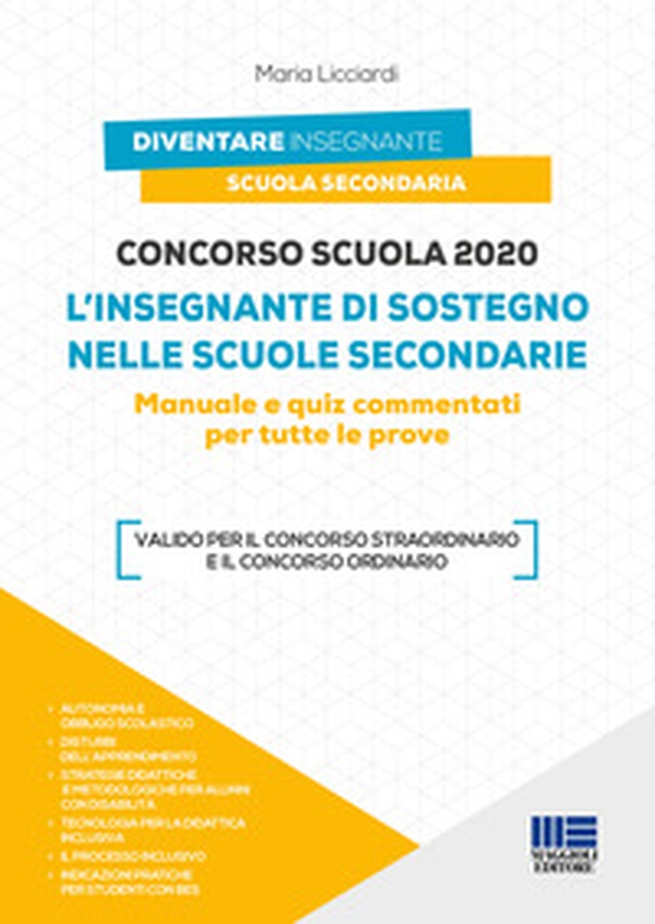 Concorso scuola 2020. L'insegnante di sostegno nelle scuole secondarie. Manuale e quiz commentati per tutte le prove - Librerie.coop Concorso scuola 2020. L'insegnante di sostegno nelle scuole secondarie. Manuale e quiz commentati per tutte le prove - Librerie.coop