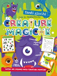 Tanti giochi con le creature magiche - Librerie.coop