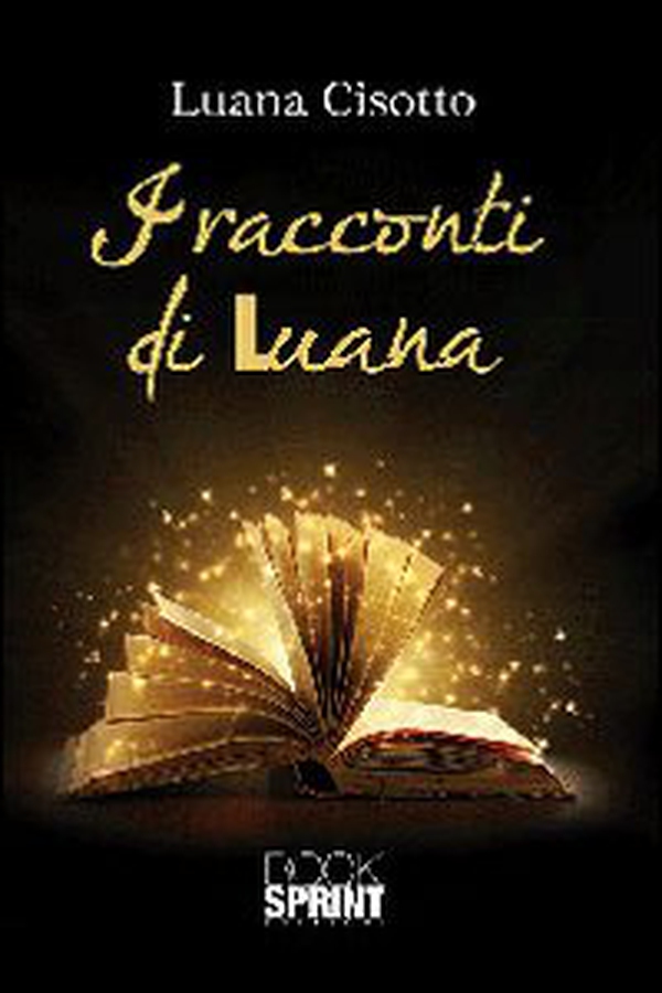 I racconti di Luana - Librerie.coop I racconti di Luana - Librerie.coop