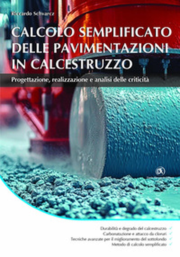 Calcolo semplificato delle pavimentazioni in calcestruzzo - Librerie.coop
