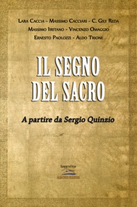 Il segno sacro. A partire da Sergio Quinzio - Librerie.coop