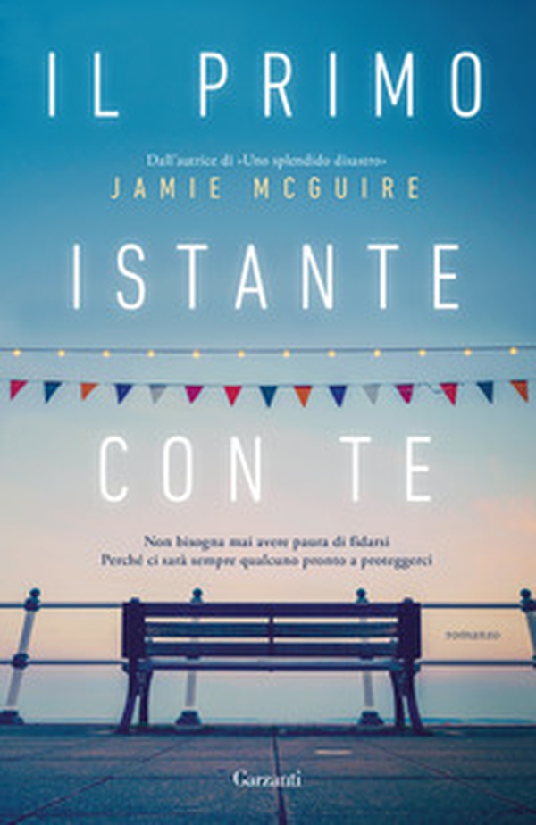 Il primo istante con te - Librerie.coop Il primo istante con te - Librerie.coop