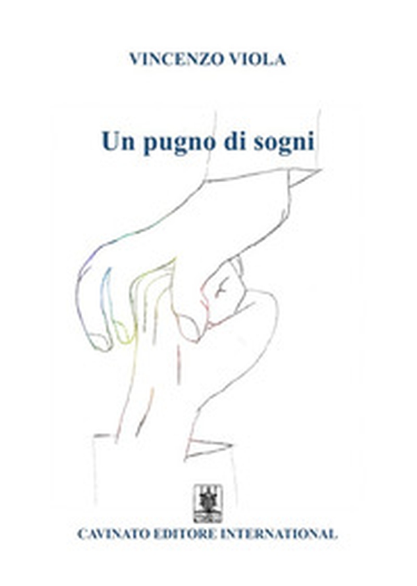 Un pugno di sogni - Librerie.coop Un pugno di sogni - Librerie.coop