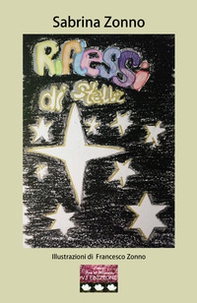 Riflessi di stelle - Librerie.coop Riflessi di stelle - Librerie.coop