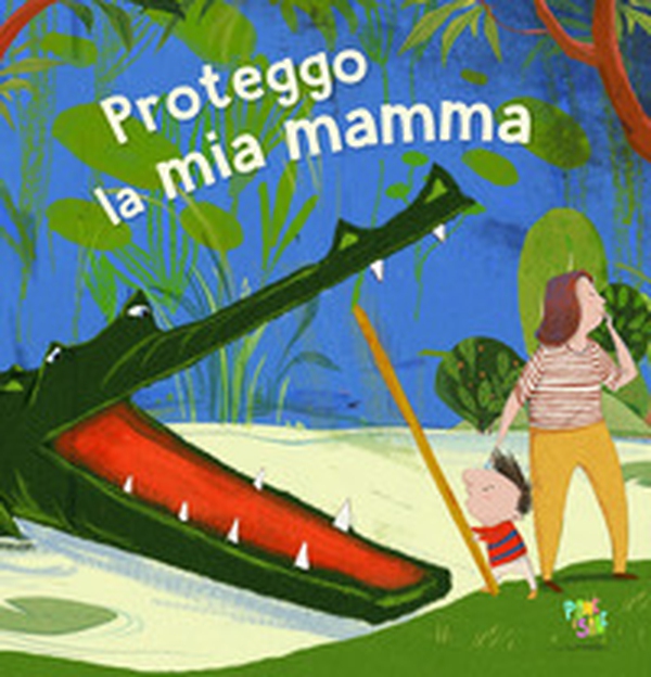 Proteggo la mia mamma - Librerie.coop Proteggo la mia mamma - Librerie.coop