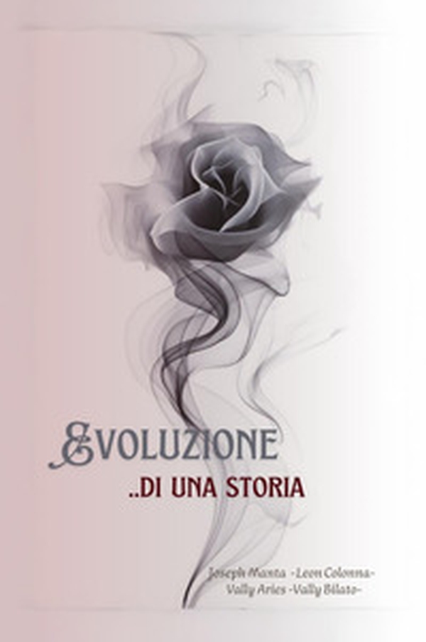 Evoluzione di una storia - Librerie.coop Evoluzione di una storia - Librerie.coop