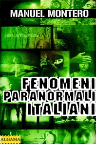 Fenomeni Paranormali Italiani - Librerie.coop Fenomeni Paranormali Italiani - Librerie.coop