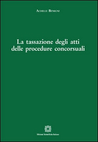 La tassazione degli atti delle procedure concorsuali - Librerie.coop