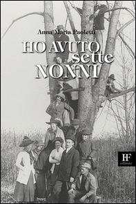 Ho avuto sette nonni - Librerie.coop