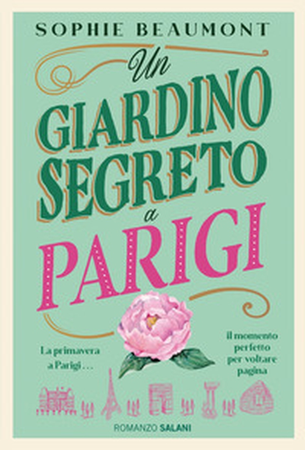 Un giardino segreto a Parigi - Librerie.coop Un giardino segreto a Parigi - Librerie.coop