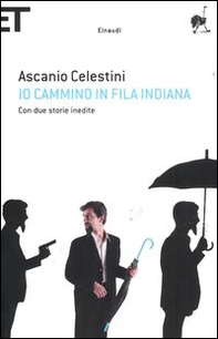 Io cammino in fila indiana - Librerie.coop Io cammino in fila indiana - Librerie.coop